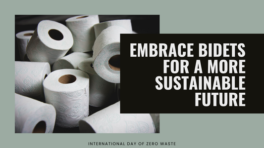 International Day of Zero Waste: Embrace Bidets for a Sustainable Future